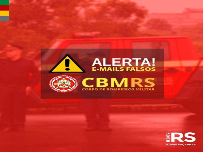 Alerta para e-mails falsos em nome do CBMRS