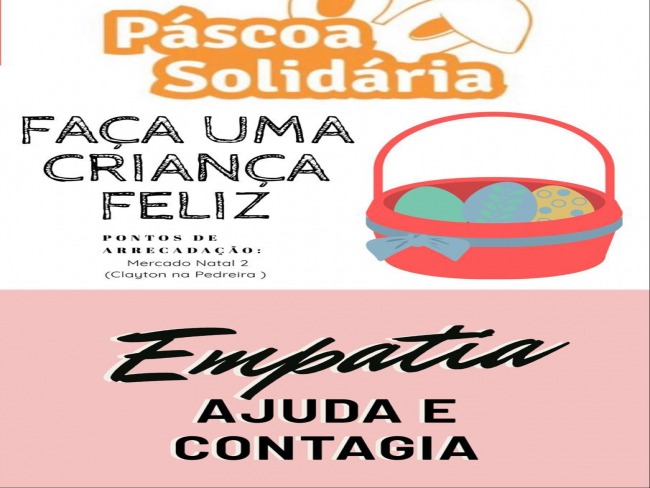 Pscoa solidria: empatia ajuda e contagia