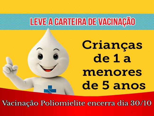 Campanha de Vacinao Poliomielite segue at dia 30