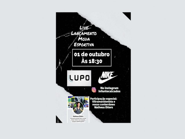 Em live nesta sexta (1), Infanto Calados lana coleo esportiva Nike e Lupo, adulto, nas linhas masculina e feminina