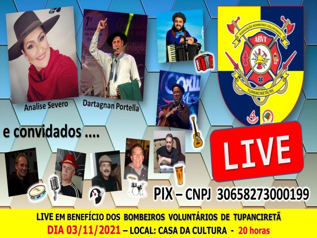 Nesta quarta (3) acontece live beneficente em prol da Associação dos Bombeiros Voluntários de Tupanciretã 