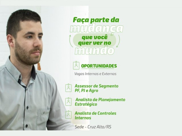 Sicredi oferece oportunidade de trabalho em Cruz Alta