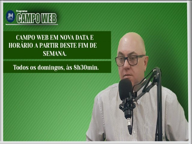 Campo Web passa a ser exibido aos domingos 