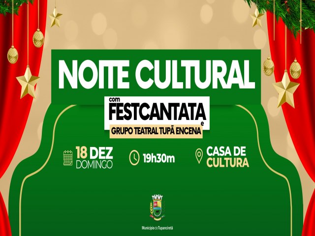 Noite Cultural  a atrao do prximo domingo (18)