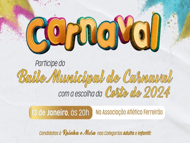 Baile Municipal de Carnaval escolher a Corte 2024  