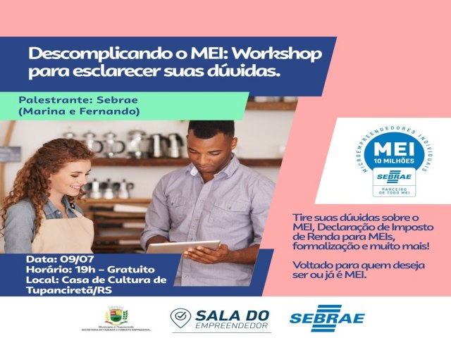 Workshop gratuito esclarece informaes sobre MEI em Tupanciret no dia 9 