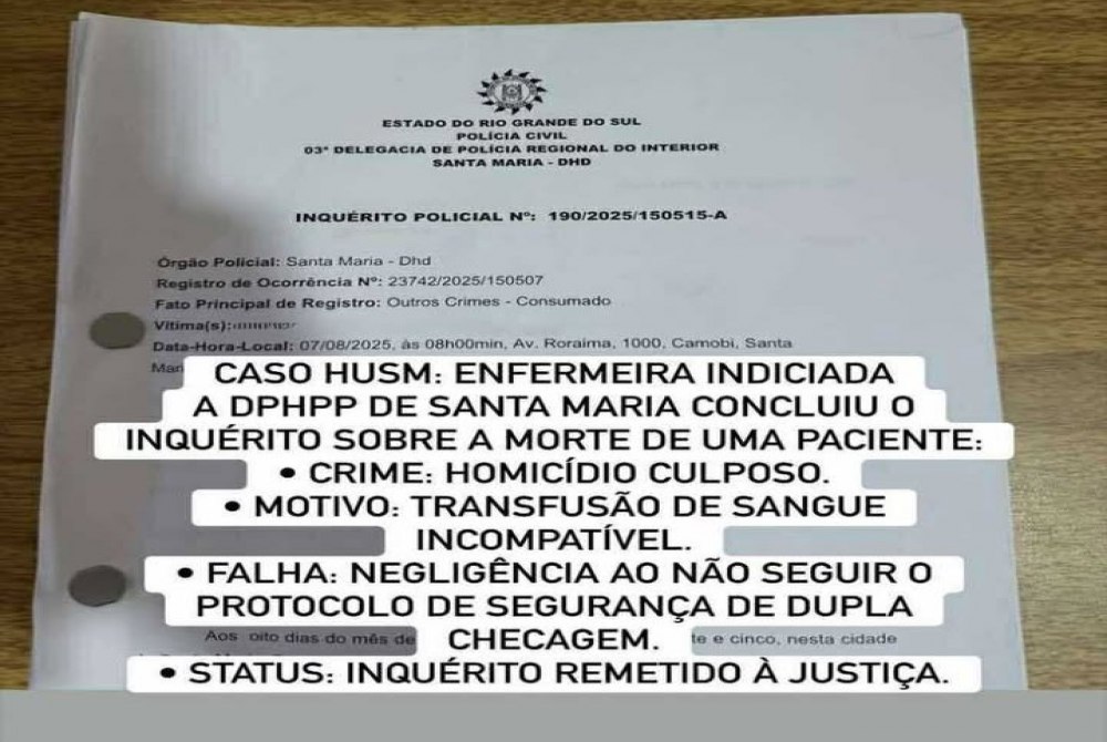 Caso HUSM: enfermeira � indiciada por morte de paciente tupanciretanense em Santa Maria