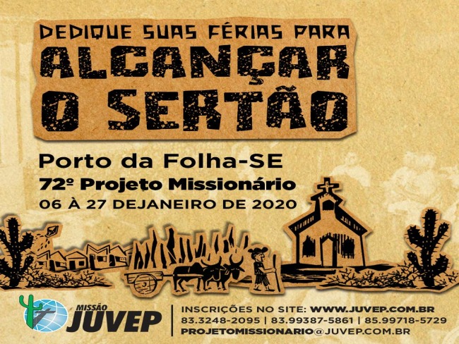 Dedique suas frias para alcanar o serto,  tema da Misso JUVEP em Sergipe