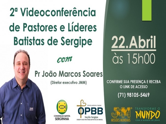 JMM e CBS promovem videoconferncia de pastores e lderes batistas de Sergipe