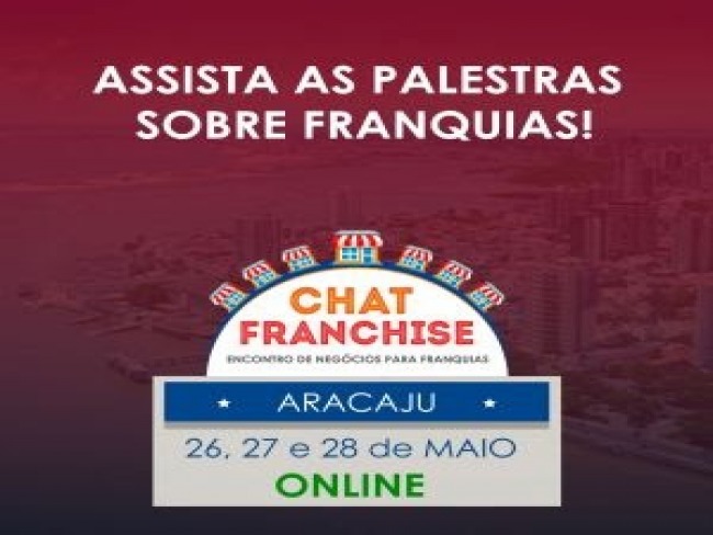 Chat Franchise Aracaju dedicado ao 'Brasil que d certo'