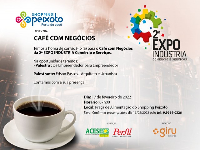 Expo Indústria: Café com Negócios terá palestra com Edson Passos