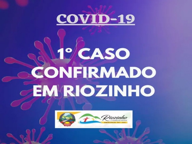 Mulher de 46 anos é o primeiro caso positivo de COVID-19 em Riozinho