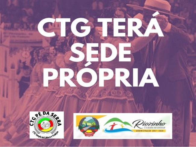 Riozinho concede área para construção do CTG Pé da Serra
