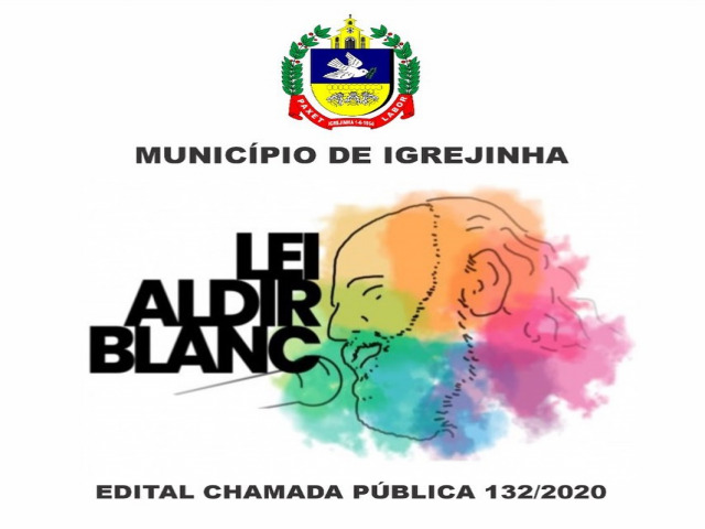 LEI ALDIR BLANC com edital com inscries abertas para seleo de projetos culturais em Igrejinha