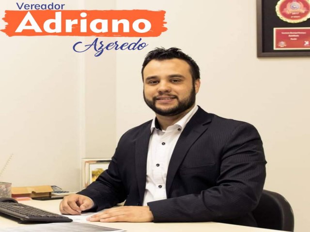 Vereador Adriano Azeredo lana Projeto Gabinete Mvel, Vereador no bairro, em Parob 