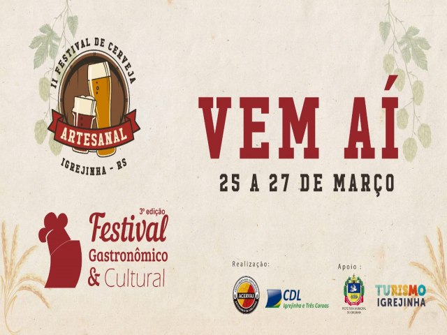2º Festival de Cerveja Artesanal e 3º Festival Gastronômico e Cultural de Igrejinha está confirmado para março