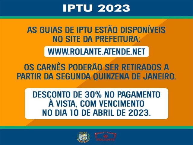 Guia de IPTU de Rolante est disponvel no site da Prefeitura com 30% de desconto at 10 de abril
