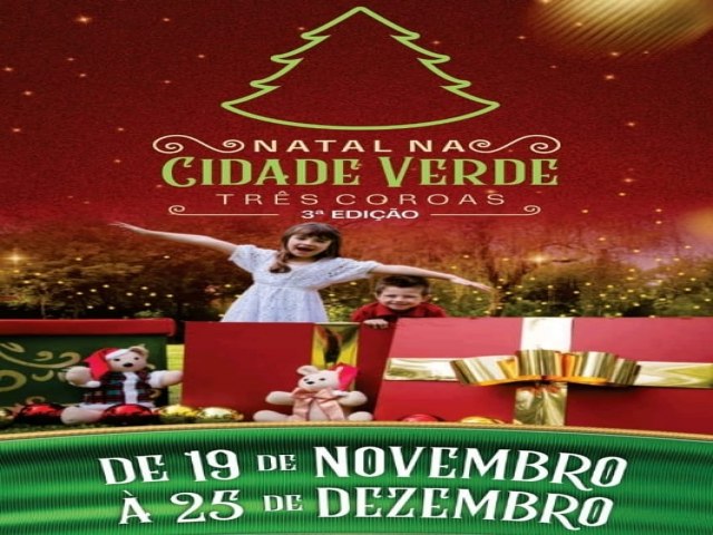 Terceira edio do Natal na Cidade Verde ocorre de 19 de novembro a 25 de dezembro