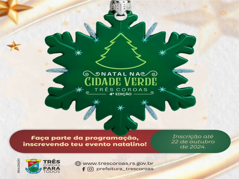 Trs Coroas realiza chamada para incluso de Eventos ou Aes na programao do Natal na Cidade Verde