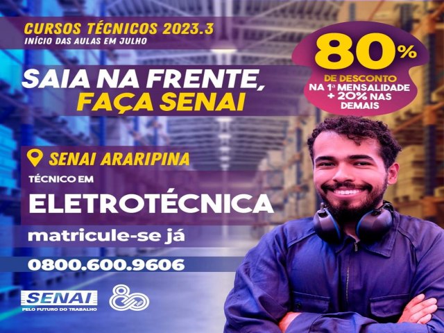 Escola SENAI de Araripina est com inscries abertas para o curso Tcnico em Eletrotcnica com vagas limitadas