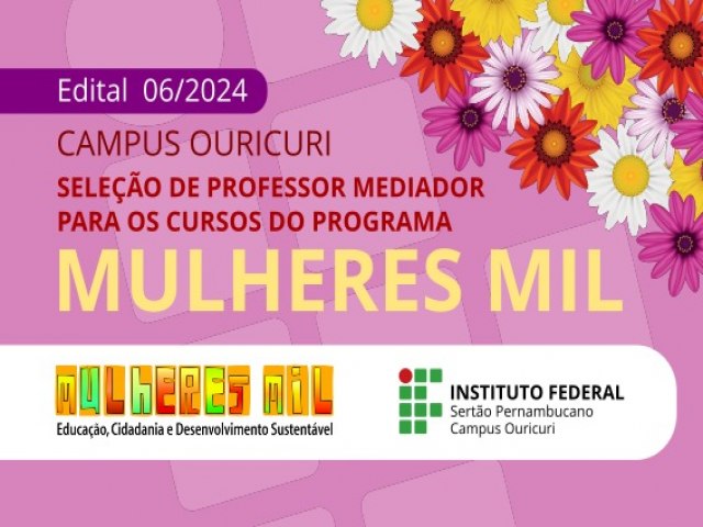 Campus Ouricuri Publica Edital de Seleo para Professor Mediador no Programa Mulheres Mil