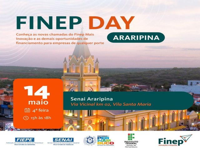 Finep Day apresentar opes de financiamento a projetos de inovao em Araripina