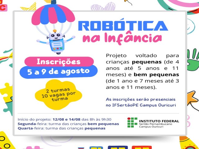 Inscries abertas at o dia 09 de agosto para o projeto de Extenso - Computao Desplugada e a Robtica na Educao Infantil do Campus Ouricuri