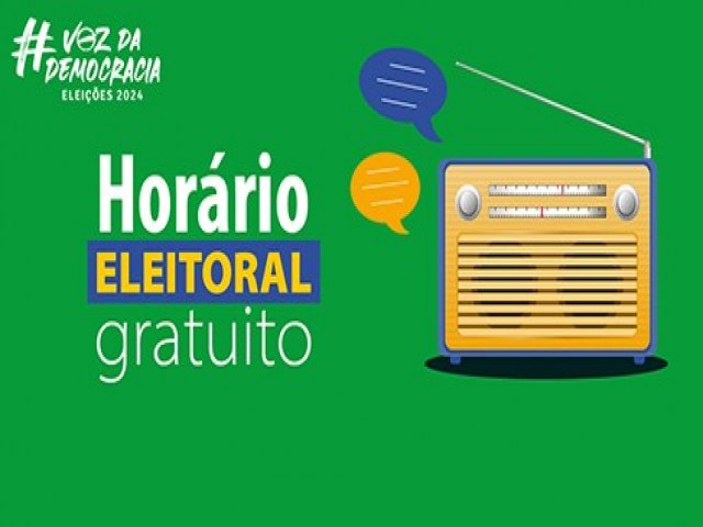 ELEIES 2024: HORRIO POLITICO EM RDIO E TV  COMEA NESTA SEXTA FEIRA (30/08)