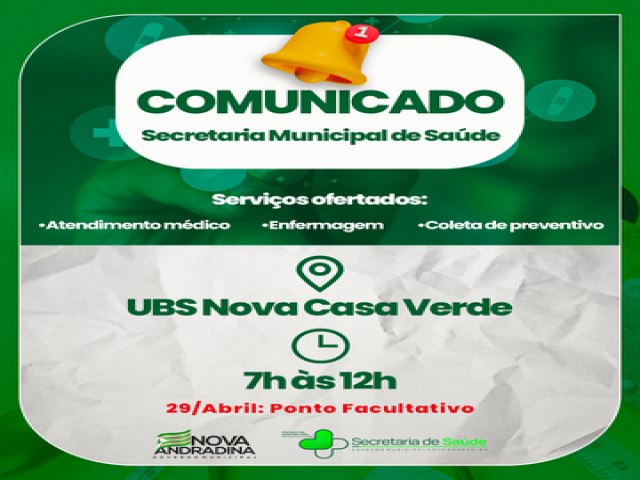 UBS DE NOVA CASA VERDE MANTER ATENDIMENTO NA SEGUNDA-FEIRA Unidade de sade funcionar durante ponto facultativo para garantir assistncia  comunidade local
