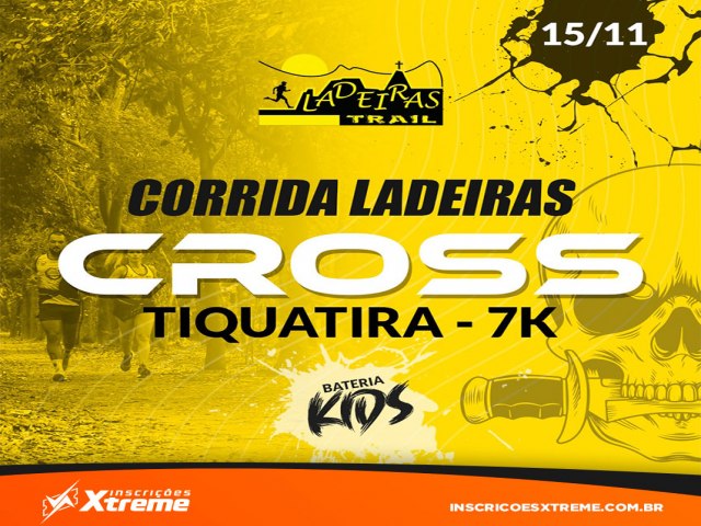 CORRIDA LADEIRAS CROSS-TIQUATIRA 7 K