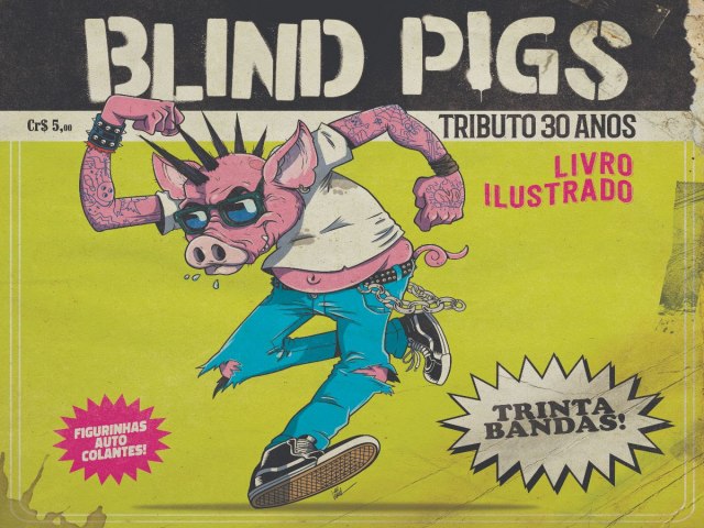 Tributo ao Blind Pigs: CPM22, Rats, Supla e Meu Funeral esto entre as bandas que participam da homenagem aos punks paulistas