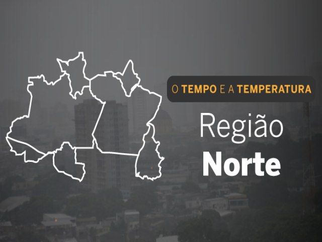 O TEMPO E A TEMPERATURA - Norte do pas segue com tempo chuvoso, nesta quarta-feira (12)