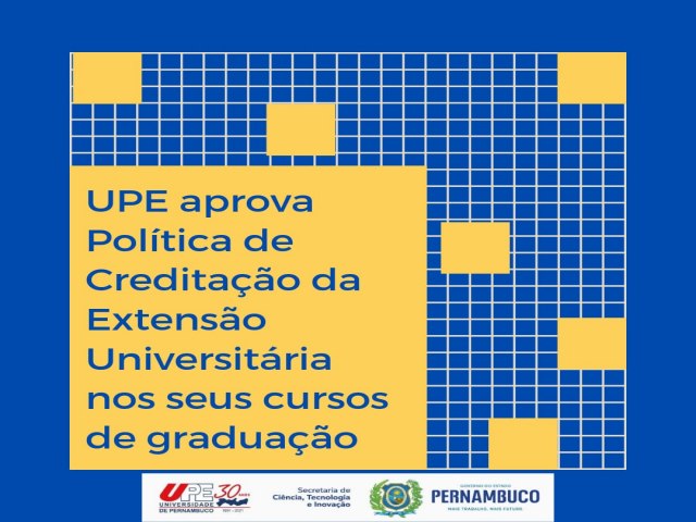 UPE aprova Poltica de Creditao da Extenso Universitria nos seus cursos de graduao