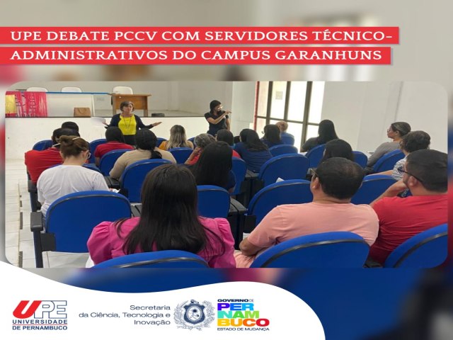 UPE debate PCCV com servidores técnico-administrativos do Campus Garanhuns