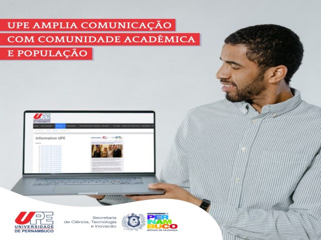 UPE amplia comunicação com comunidade acadêmica e população