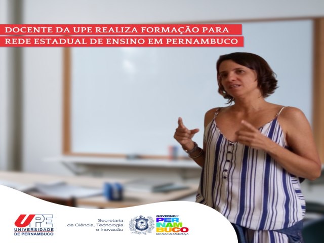 Docente da UPE realiza formao para Rede Estadual de Ensino em Pernambuco