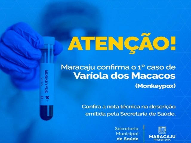 Secretria de Sade confirma primeiro caso de Monkeypox em Maracaju