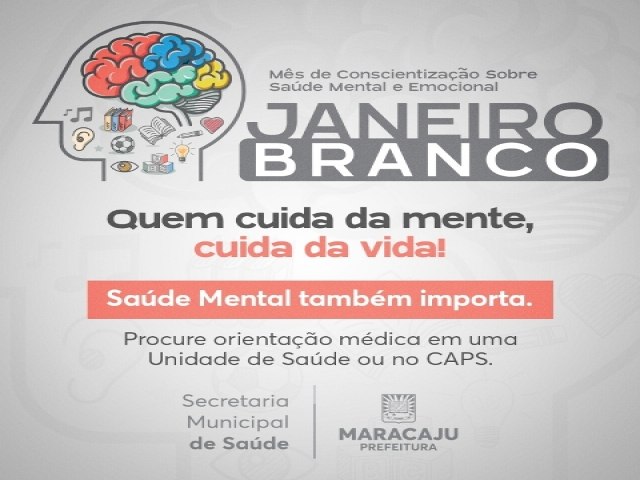 Prefeitura de Maracaju adere ao 'Janeiro Branco', ms dedicado a Sade Mental e Emocional