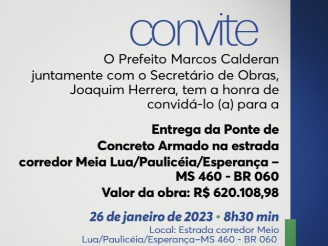 Prefeitura far entrega da Ponte de Concreto Armado na Estrada Corredor Meia Lua/Paulicia/Esperana