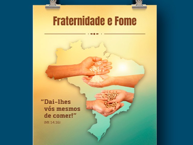 Campanha da Fraternidade tem a fome como tema em 2023