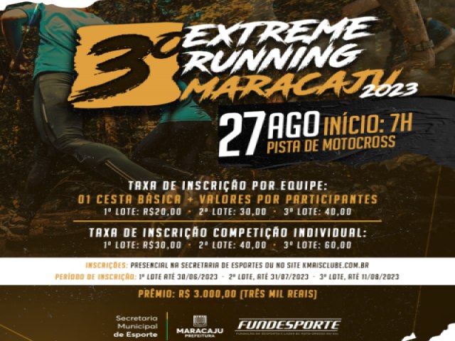 Com premiao de 3 mil reais, a Prefeitura de Maracaju abre inscries para o 3 Extreme Running Maracaju 2023