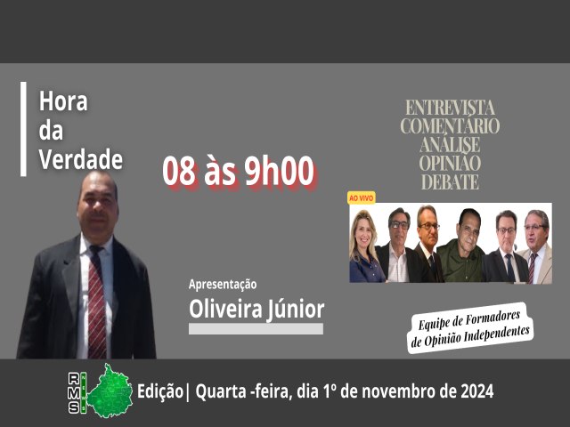 Hora da Verdade - Sexta-feira, 08 de novembro de 2024