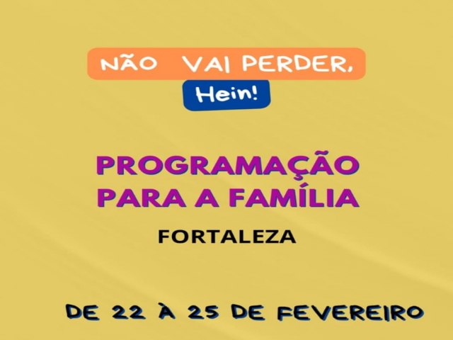 Agenda cultural para toda a famlia de 22 a 25 de Fevereiro. Programe-se.