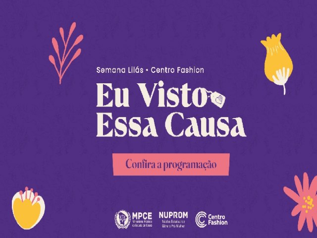 MP do Cear levar ao Centro Fashion Fortaleza dois dias de atividades de conscientizao sobre violncia contra a mulher