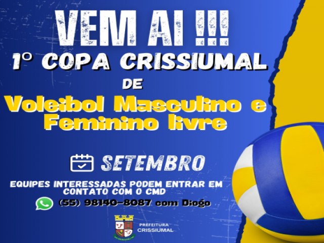 Vem a a 1 Copa Crissiumal de Voleibol