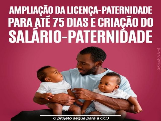 Ampliao da licena-paternidade  aprovada pela CDH