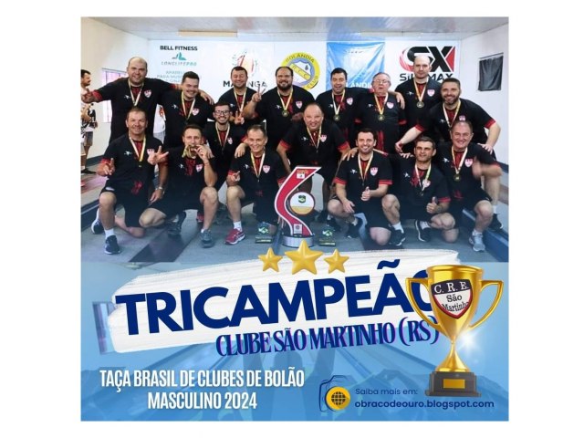 Equipe de So Martinho conquista a Taa Brasil de Clubes de Bolo Masculino