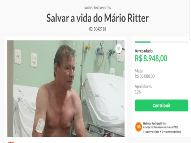 Familiares lanam vaquinha para salvar a vida de Mrio Ritter