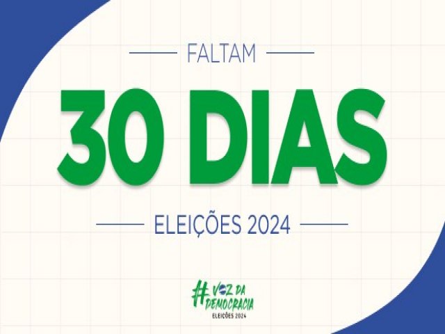 Faltam 30 dias: Justia Eleitoral realiza em 2024 a maior eleio municipal de todos os tempos