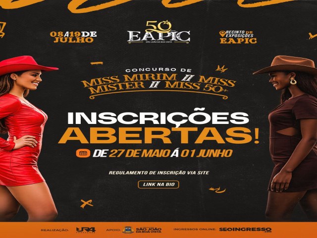 ABERTAS AS INSCRI��ES PARA MISS E MISTER DA 50� EAPIC DE S�O JO�O DA BOA VISTA